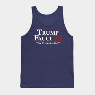 Trump Fauci 2024 - Give Us Another Shot! Tank Top